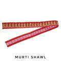 Murti Shawl - (22''x 1'')