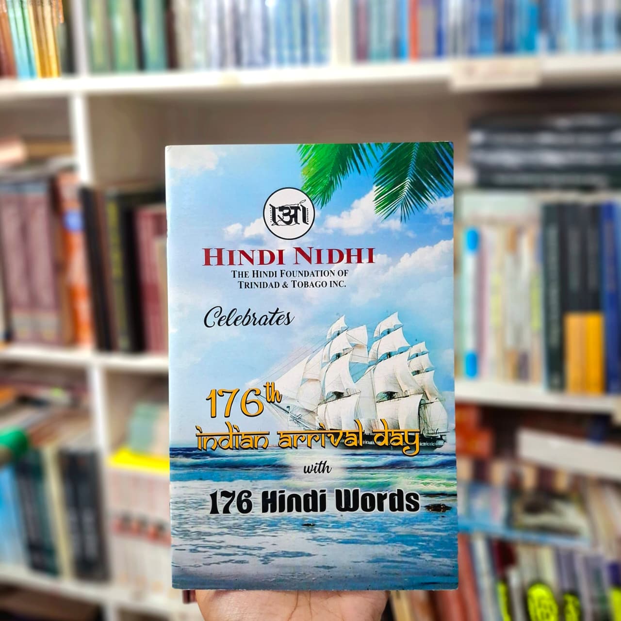 Hindi Nidhi Celebrates 176th Indian Arrival Day With 176 Hindi Words