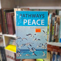 Pathways To Peace- Swami Ishwarananda