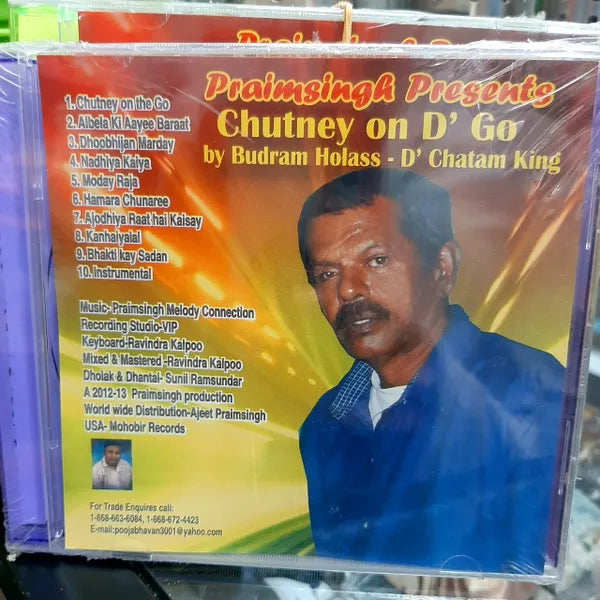 Chutney On D' Go By Budram Holass - D' Chatam King - Praimsingh Presents
