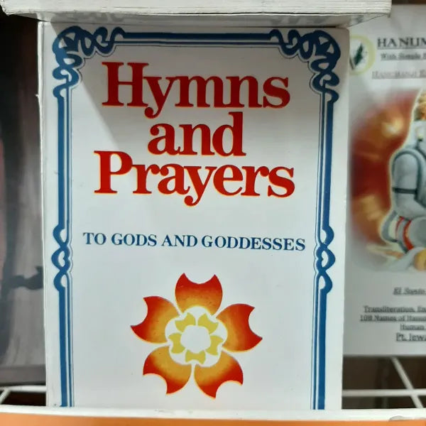Hymns And Prayers To Gods And Goddesses - Swami Pavitrananda