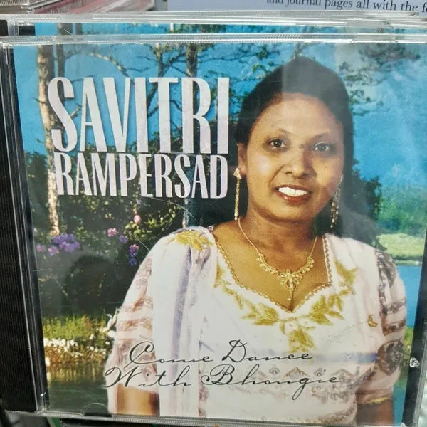 Savitri Rampersad - Come Dance With Bhougie - Vol 1
